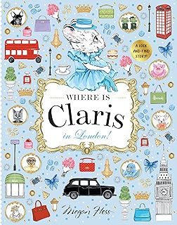 Where is Claris in London!: Claris: A Look-and-find Story!: Volume 3