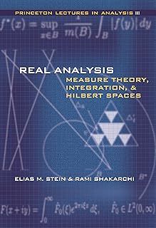 Real Analysis: Measure Theory, Integration, and Hilbert Spaces: Bk. 3