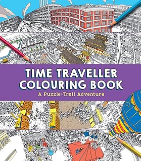 Time Traveller Colouring Book: A Puzzle-Trail Adventure