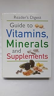 "Readers Digest" Guide to Vitamins, Minerals and Supplements