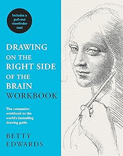 Drawing on the Right Side of the Brain Workbook: The companion workbook to the world's bestselling