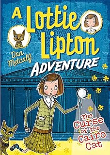 The Curse of the Cairo Cat A Lottie Lipton Adventure