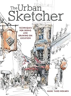 North Light Books The Urban Sketcher: Techniques for Seeing and Drawing on Location