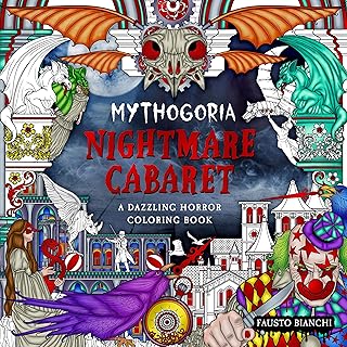 Mythogoria: Nightmare Cabaret: A Dazzling Horror Coloring Book