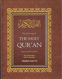 The Meaning of the Holy Qur'an: Complete Translation with Selected Notes